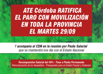 ATE Córdoba ratifica el Paro con Jornada de Lucha y Movilización para el 29 de septiembre