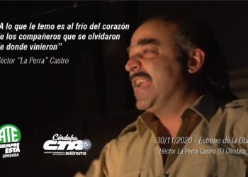 Se estrenó la obra de teatro por streaming ‘Héctor La Perra Castro el olvidado’