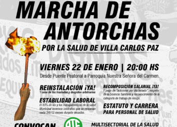 HOY, “Marcha de Antorchas” por la Salud Municipal en Villa Carlos Paz