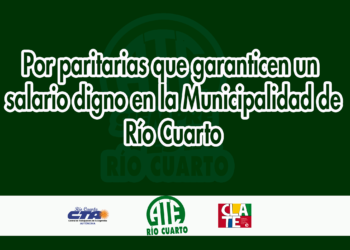 Río Cuarto: ATE reclama paritarias abiertas, plurales y democráticas