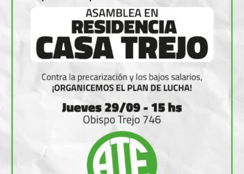 Prosigue el plan de lucha en la SENAF y hoy habrá asamblea en la Residencia Trejo