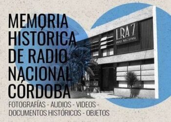 Radio Nacional Córdoba celebra 66 años con una “Muestra de la Memoria Histórica”
