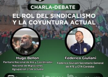 Charla-Debate: “El Rol del Sindicalismo y la Coyuntura Actual”