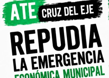 Cruz del Eje: ATE rechaza la Emergencia Económica que habilita el ajuste de salarios y despidos del personal precarizado